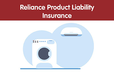Reliance Product Liability Insurance Policy