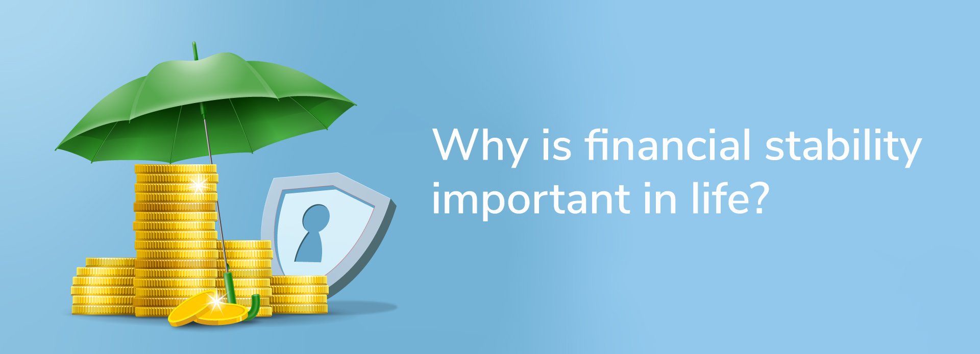 What does being financially stable mean?