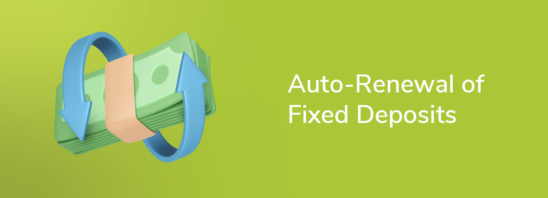 Auto-Renewal of Fixed Deposit