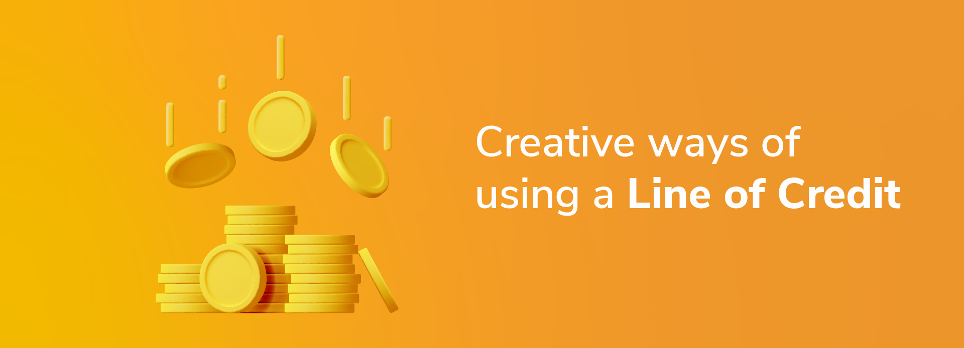 Line of credit: When to use it and when to avoid it