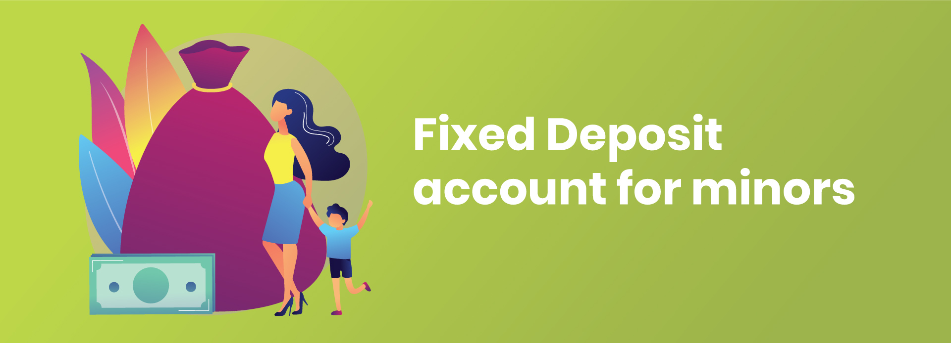 Fixed Deposit Account For Minors