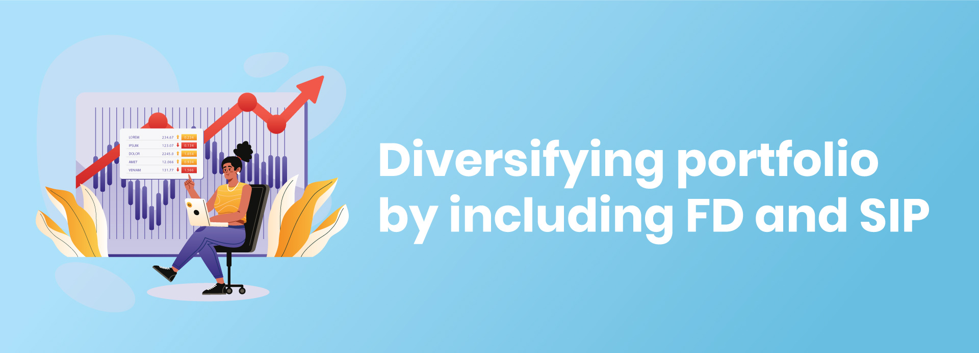 Diversify Your Portfolio: The Power of SIP and FD