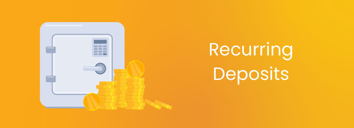 Facts About Recurring Deposits You Need to Know