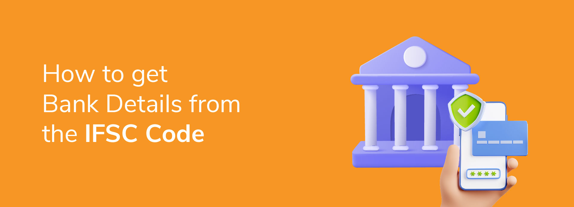 How To Get Bank Details Through IFSC Code?