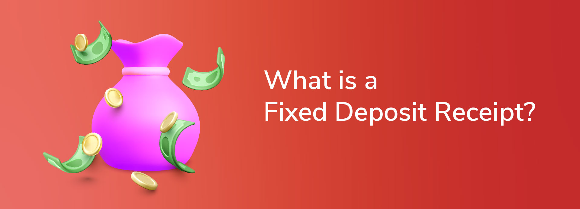 What is a Fixed Deposit Receipt (FDR)