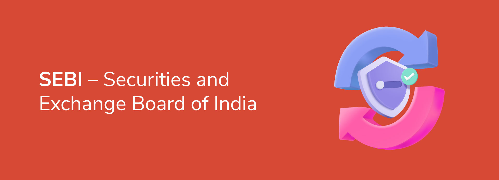 SEBI - Securities and Exchange Board of India