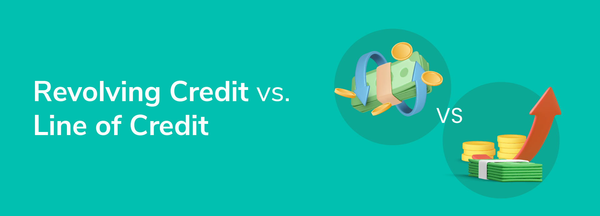 Difference Between Revolving Credit and Line of Credit