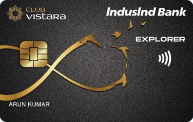 Club Vistara IndusInd Bank Explorer Credit Card