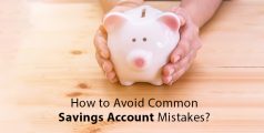 How to Avoid Common Savings Account Mistakes
