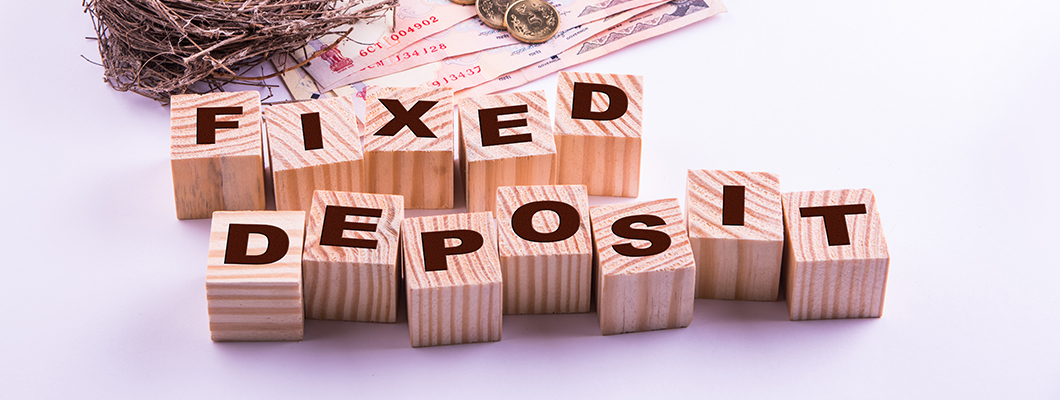 Understanding the Basics of Fixed Deposits