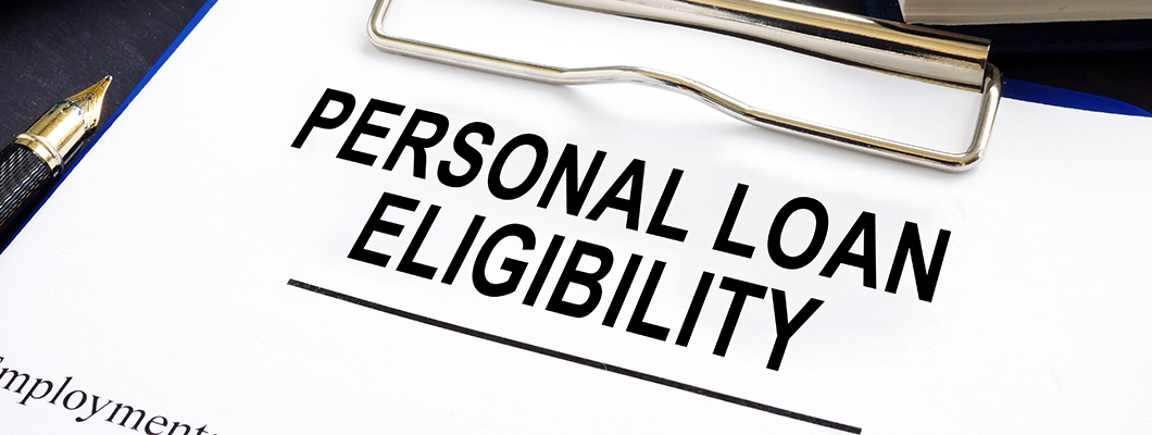 factors impacting your personal loan eligibility