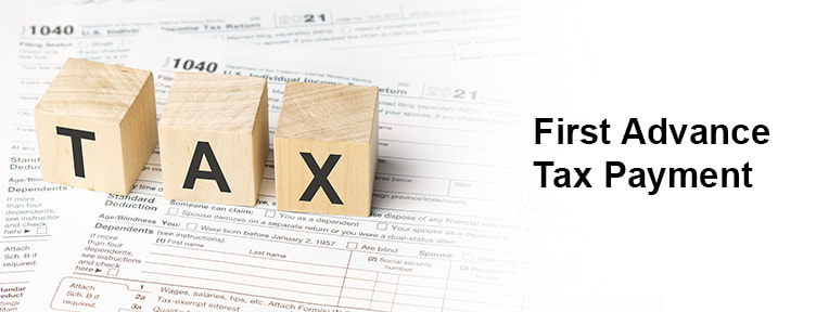 First Advance Tax Payment