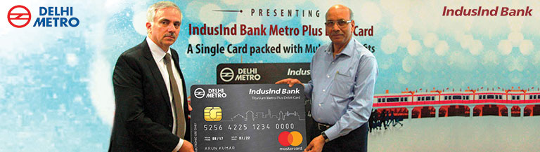 IndusInd - Delhi Metro Debit Card Launch