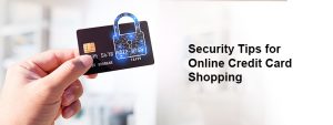 5 Tips for Risk Free Online Credit Card Shopping