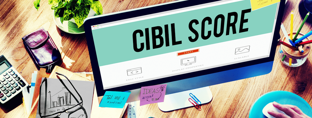 CIBIL Score: Why is important?