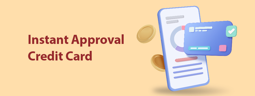 instant approval credit card