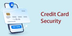 Credit Card Security - Protecting Yourself from Fraud and Identity Theft